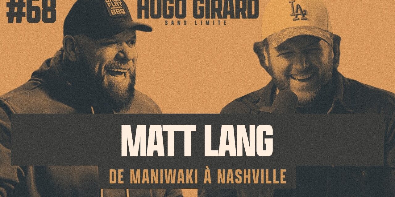 matt lang et hugo girard
